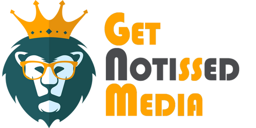 Get Notissed Media